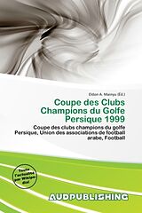 Couverture cartonnée Coupe des Clubs Champions du Golfe Persique 1999 de 