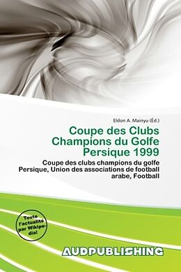 Couverture cartonnée Coupe des Clubs Champions du Golfe Persique 1999 de 