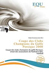 Couverture cartonnée Coupe des Clubs Champions du Golfe Persique 2000 de 