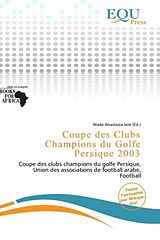 Couverture cartonnée Coupe des Clubs Champions du Golfe Persique 2003 de 