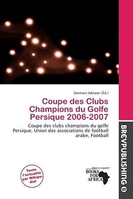 Couverture cartonnée Coupe des Clubs Champions du Golfe Persique 2006-2007 de 