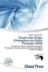 Couverture cartonnée Coupe des Clubs Champions du Golfe Persique 2008 de 