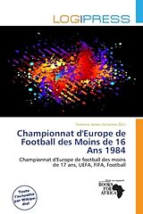 Couverture cartonnée Championnat d'Europe de Football des Moins de 16 Ans 1984 de 