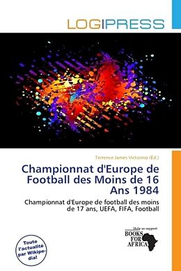 Couverture cartonnée Championnat d'Europe de Football des Moins de 16 Ans 1984 de 