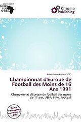 Couverture cartonnée Championnat d'Europe de Football des Moins de 16 Ans 1991 de 