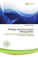 Couverture cartonnée Philippe de Crèvec ur d'Esquerdes de 