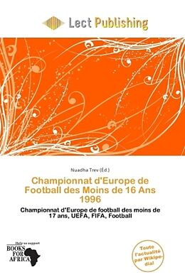 Couverture cartonnée Championnat d'Europe de Football des Moins de 16 Ans 1996 de 