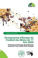 Couverture cartonnée Championnat d'Europe de Football des Moins de 17 Ans 2006 de 