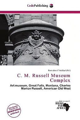 Couverture cartonnée C. M. Russell Museum Complex de 