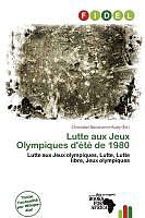 Couverture cartonnée Lutte aux Jeux Olympiques d'été de 1980 de 