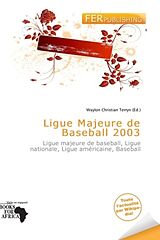 Couverture cartonnée Ligue Majeure de Baseball 2003 de 