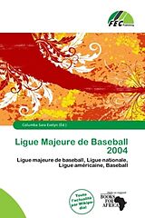 Couverture cartonnée Ligue Majeure de Baseball 2004 de 