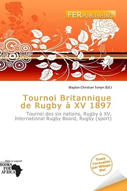 Couverture cartonnée Tournoi Britannique de Rugby à XV 1897 de 