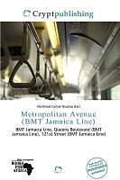 Couverture cartonnée Metropolitan Avenue (BMT Jamaica Line) de 
