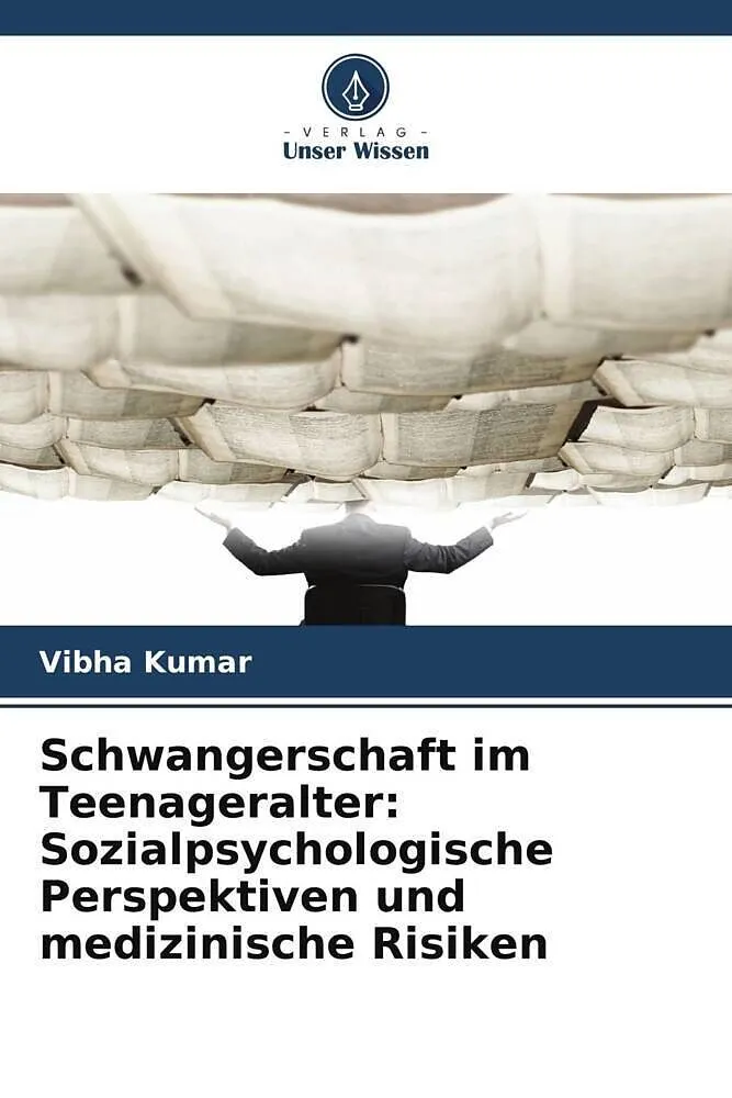 Schwangerschaft im Teenageralter: Sozialpsychologische Perspektiven und medizinische Risiken