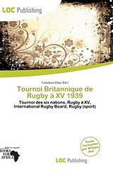 Couverture cartonnée Tournoi Britannique de Rugby à XV 1939 de 