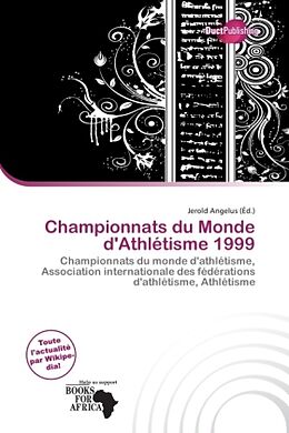 Couverture cartonnée Championnats du Monde d'Athlétisme 1999 de 