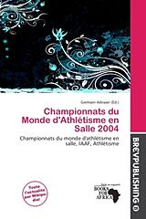 Couverture cartonnée Championnats du Monde d'Athlétisme en Salle 2004 de 