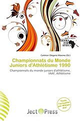 Couverture cartonnée Championnats du Monde Juniors d'Athlétisme 1990 de 