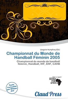 Couverture cartonnée Championnat du Monde de Handball Féminin 2005 de 