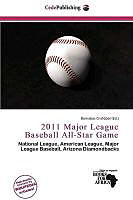 Couverture cartonnée 2011 Major League Baseball All-Star Game de 