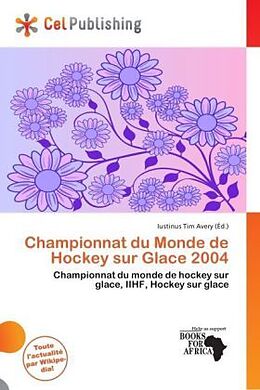 Couverture cartonnée Championnat du Monde de Hockey sur Glace 2004 de 