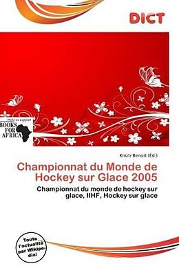 Couverture cartonnée Championnat du Monde de Hockey sur Glace 2005 de 