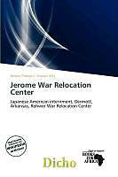 Couverture cartonnée Jerome War Relocation Center de 