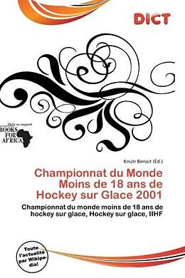 Couverture cartonnée Championnat du Monde Moins de 18 ans de Hockey sur Glace 2001 de 