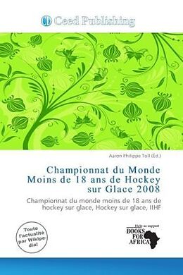 Couverture cartonnée Championnat du Monde Moins de 18 ans de Hockey sur Glace 2008 de 