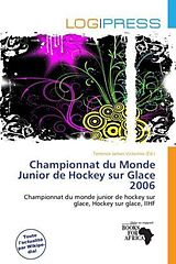 Couverture cartonnée Championnat du Monde Junior de Hockey sur Glace 2006 de 