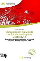 Couverture cartonnée Championnat du Monde Junior de Hockey sur Glace 2011 de 