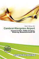 Kartonierter Einband Cambrai-Niergnies Airport von 