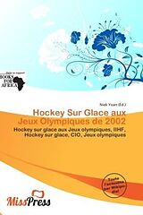 Couverture cartonnée Hockey Sur Glace aux Jeux Olympiques de 2002 de 