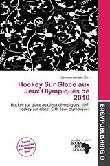 Couverture cartonnée Hockey Sur Glace aux Jeux Olympiques de 2010 de 