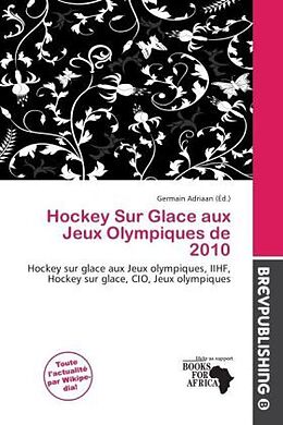 Couverture cartonnée Hockey Sur Glace aux Jeux Olympiques de 2010 de 