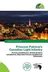 Couverture cartonnée Princess Patricia's Canadian Light Infantry de 