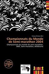 Couverture cartonnée Championnats du Monde de Semi-marathon 2004 de 