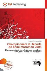 Couverture cartonnée Championnats du Monde de Semi-marathon 2008 de 