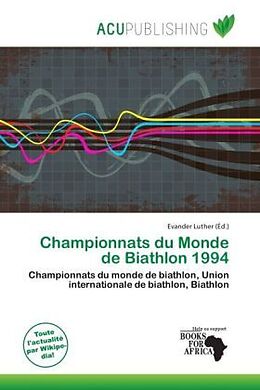 Couverture cartonnée Championnats du Monde de Biathlon 1994 de 