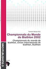 Couverture cartonnée Championnats du Monde de Biathlon 2002 de 