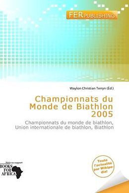 Couverture cartonnée Championnats du Monde de Biathlon 2005 de 