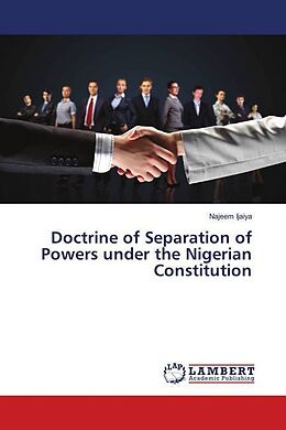 Couverture cartonnée Doctrine of Separation of Powers under the Nigerian Constitution de Najeem Ijaiya