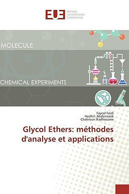 Couverture cartonnée Glycol Ethers: méthodes d'analyse et applications de Faycal Faidi, Hedhili Abderrazek, Chakroun Radhouane