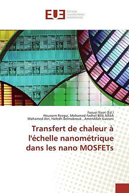 Couverture cartonnée Transfert de chaleur à l'échelle nanométrique dans les nano MOSFETs de 