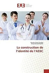 Kartonierter Einband La construction de l'identité de l'ASSC von Rosalia Grela Canabal, Nicky Parisod-Mailhe