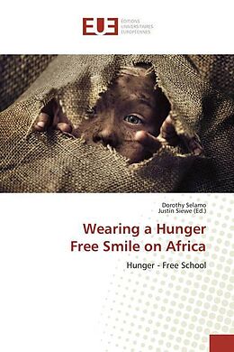 Kartonierter Einband Wearing a Hunger Free Smile on Africa von Dorothy Selamo
