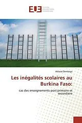 Kartonierter Einband (Kt) Les inégalités scolaires au Burkina Faso: von Ablassé Dembega