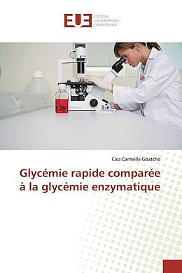 Couverture cartonnée Glycémie rapide comparée à la glycémie enzymatique de Cica Carmelle Gbatcho