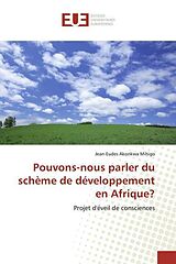 Couverture cartonnée Pouvons-nous parler du schème de développement en Afrique? de Jean-Eudes Akonkwa Mihigo